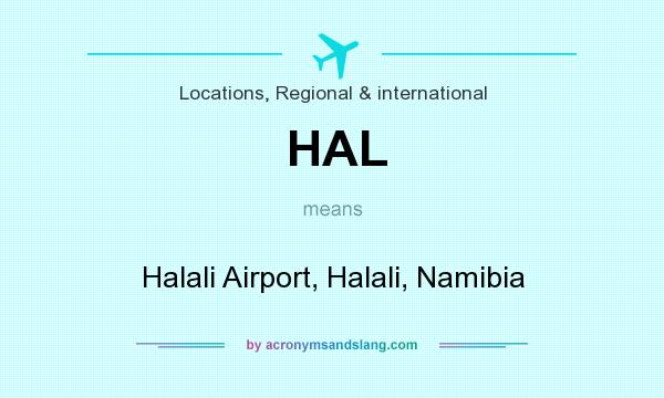 What does HAL mean? It stands for Halali Airport, Halali, Namibia