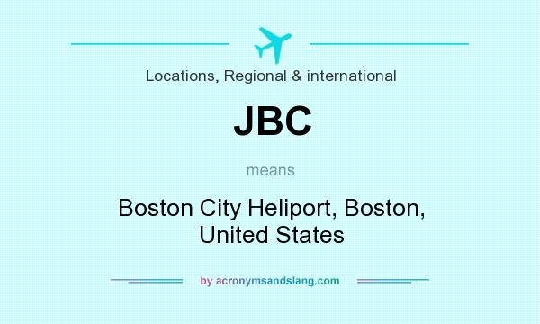 What does JBC mean? It stands for Boston City Heliport, Boston, United States