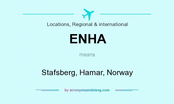 What does ENHA mean? It stands for Stafsberg, Hamar, Norway