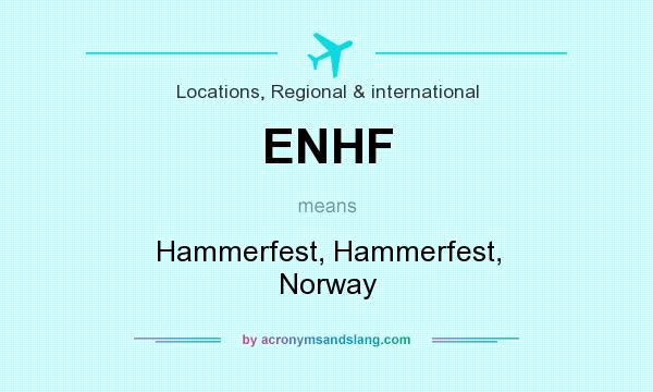 What does ENHF mean? It stands for Hammerfest, Hammerfest, Norway