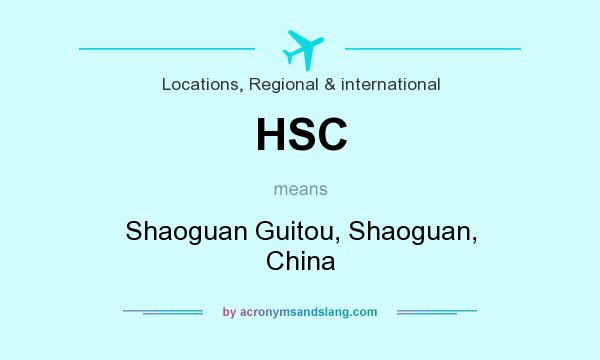 What does HSC mean? It stands for Shaoguan Guitou, Shaoguan, China