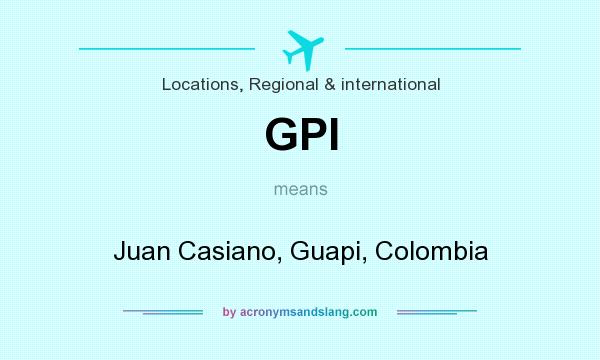 What does GPI mean? It stands for Juan Casiano, Guapi, Colombia