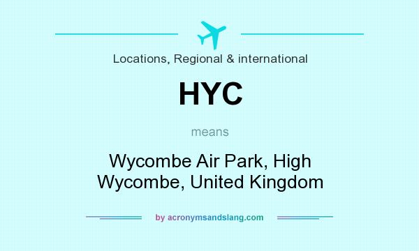 What does HYC mean? It stands for Wycombe Air Park, High Wycombe, United Kingdom