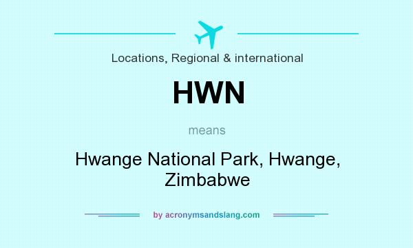 What does HWN mean? It stands for Hwange National Park, Hwange, Zimbabwe