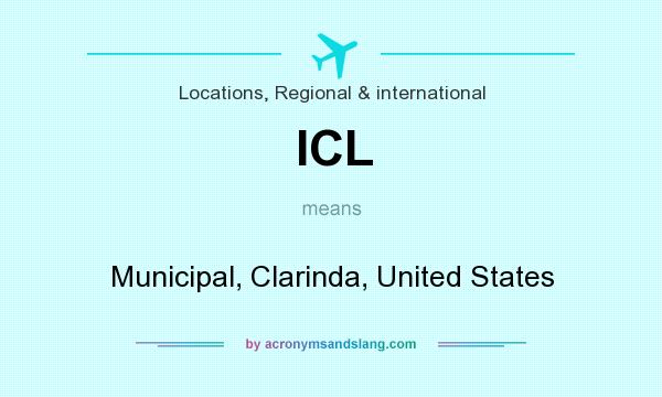 What does ICL mean? It stands for Municipal, Clarinda, United States