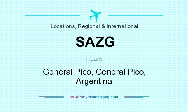 What does SAZG mean? It stands for General Pico, General Pico, Argentina