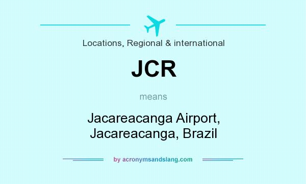 What does JCR mean? It stands for Jacareacanga Airport, Jacareacanga, Brazil