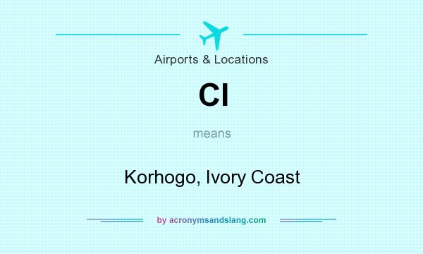 What does CI mean? It stands for Korhogo, Ivory Coast