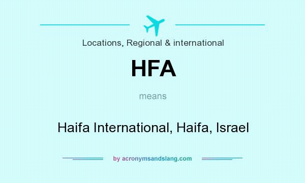 What does HFA mean? It stands for Haifa International, Haifa, Israel