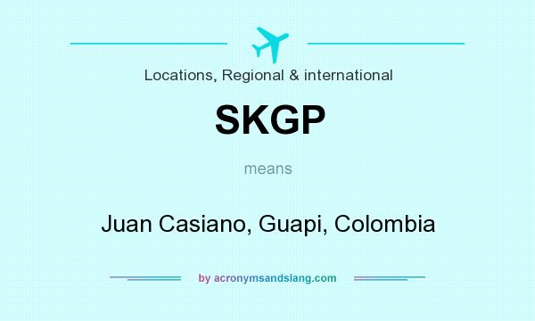 What does SKGP mean? It stands for Juan Casiano, Guapi, Colombia