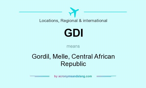 What does GDI mean? It stands for Gordil, Melle, Central African Republic