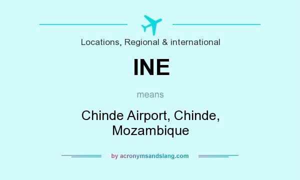 What does INE mean? It stands for Chinde Airport, Chinde, Mozambique