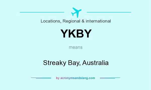 What does YKBY mean? It stands for Streaky Bay, Australia