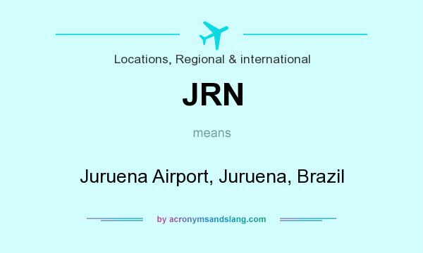 What does JRN mean? It stands for Juruena Airport, Juruena, Brazil