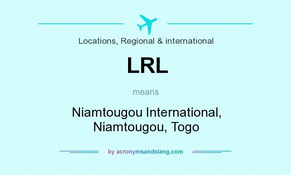 What does LRL mean? It stands for Niamtougou International, Niamtougou, Togo