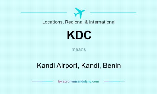 What does KDC mean? It stands for Kandi Airport, Kandi, Benin