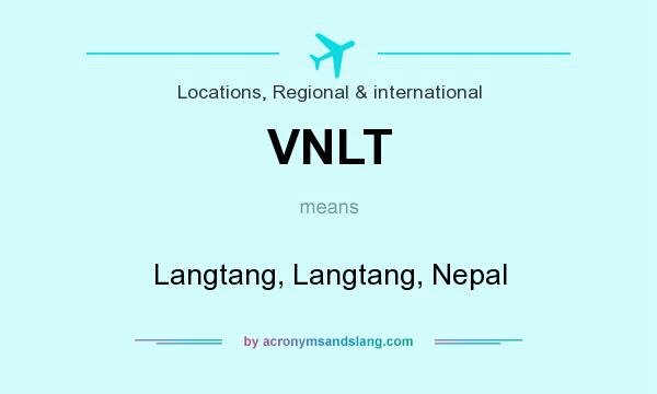 What does VNLT mean? It stands for Langtang, Langtang, Nepal