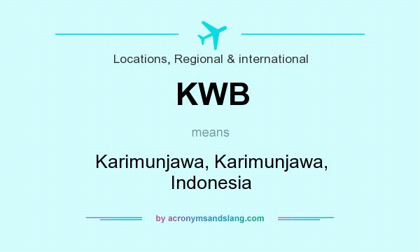 What does KWB mean? It stands for Karimunjawa, Karimunjawa, Indonesia
