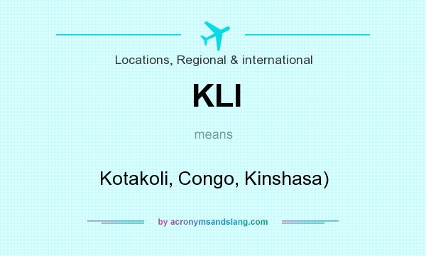 What does KLI mean? It stands for Kotakoli, Congo, Kinshasa)