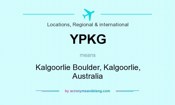 What does YPKG mean? It stands for Kalgoorlie Boulder, Kalgoorlie, Australia