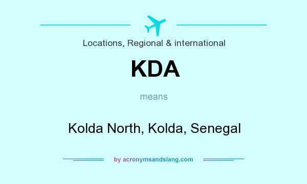 What does KDA mean? It stands for Kolda North, Kolda, Senegal