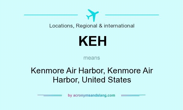 What does KEH mean? It stands for Kenmore Air Harbor, Kenmore Air Harbor, United States