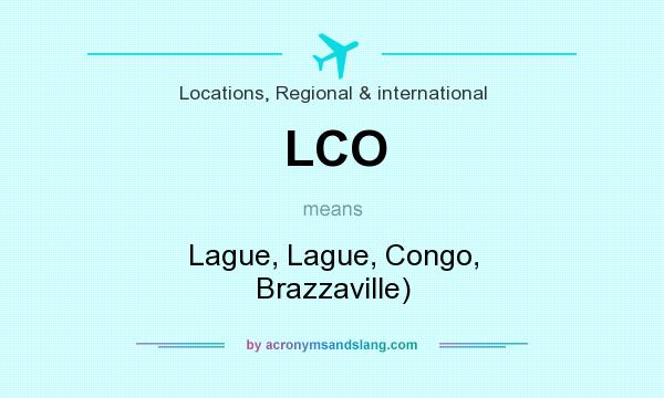 What does LCO mean? It stands for Lague, Lague, Congo, Brazzaville)