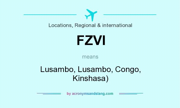 What does FZVI mean? It stands for Lusambo, Lusambo, Congo, Kinshasa)