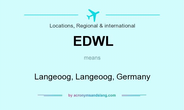 What does EDWL mean? It stands for Langeoog, Langeoog, Germany