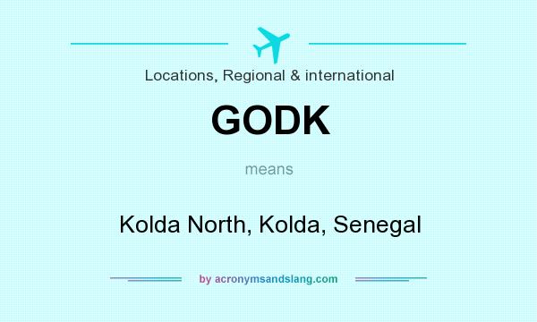 What does GODK mean? It stands for Kolda North, Kolda, Senegal