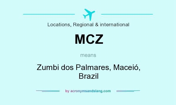 What does MCZ mean? It stands for Zumbi dos Palmares, Maceió, Brazil