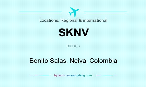 What does SKNV mean? It stands for Benito Salas, Neiva, Colombia