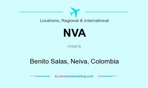 What does NVA mean? It stands for Benito Salas, Neiva, Colombia