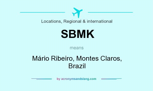 What does SBMK mean? It stands for Mário Ribeiro, Montes Claros, Brazil