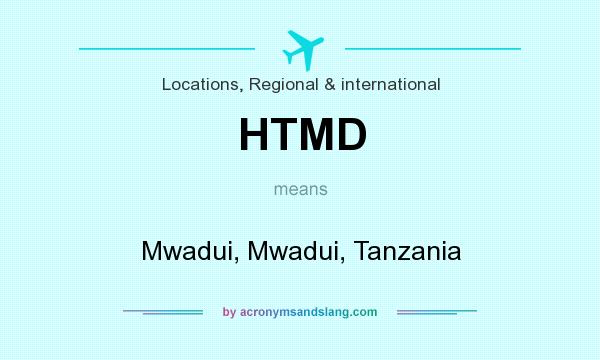 What does HTMD mean? It stands for Mwadui, Mwadui, Tanzania