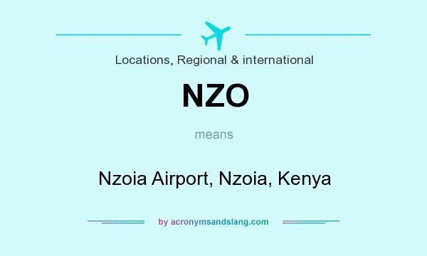 What does NZO mean? It stands for Nzoia Airport, Nzoia, Kenya