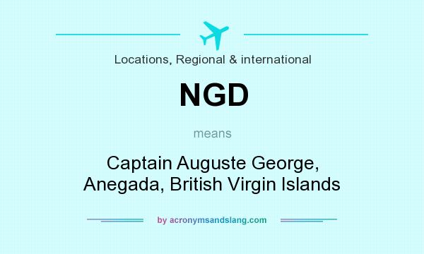 What does NGD mean? It stands for Captain Auguste George, Anegada, British Virgin Islands