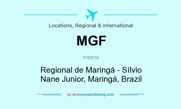 What does MGF mean? It stands for Regional de Maringá - Sílvio Nane Junior, Maringá, Brazil
