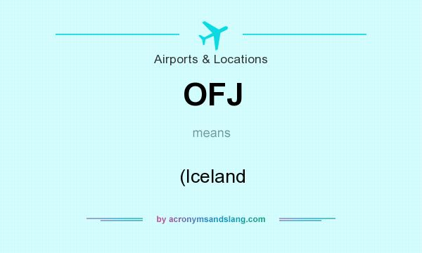 What does OFJ mean? It stands for (Iceland