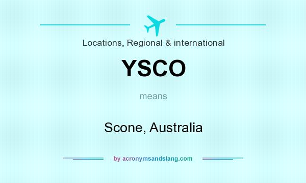 What does YSCO mean? It stands for Scone, Australia