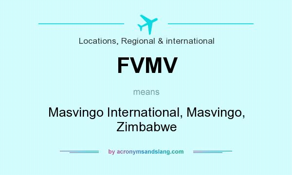 What does FVMV mean? It stands for Masvingo International, Masvingo, Zimbabwe