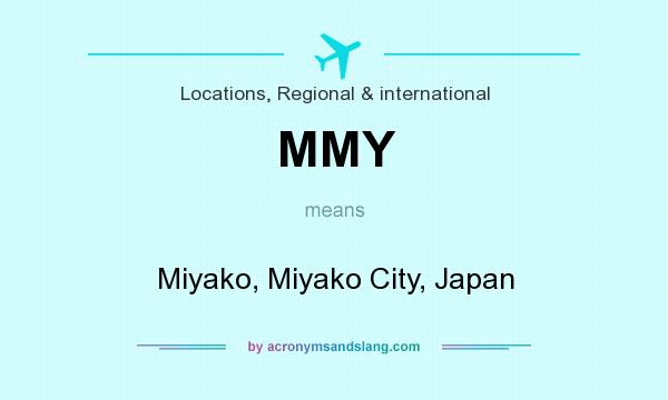 What does MMY mean? It stands for Miyako, Miyako City, Japan