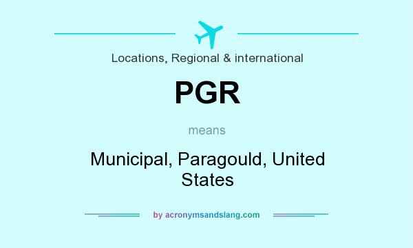 What does PGR mean? It stands for Municipal, Paragould, United States