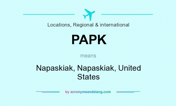 What does PAPK mean? It stands for Napaskiak, Napaskiak, United States