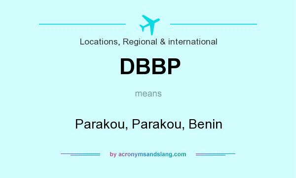 What does DBBP mean? It stands for Parakou, Parakou, Benin