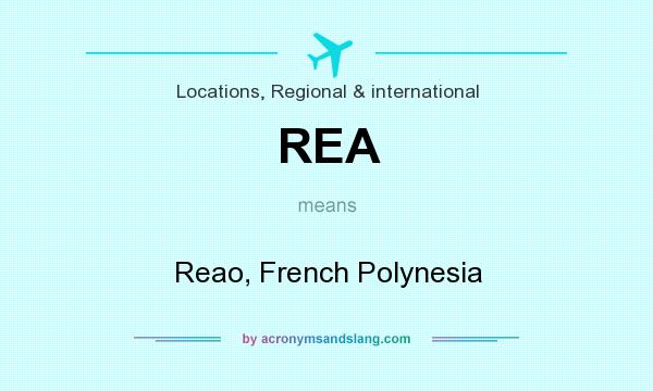 What does REA mean? It stands for Reao, French Polynesia