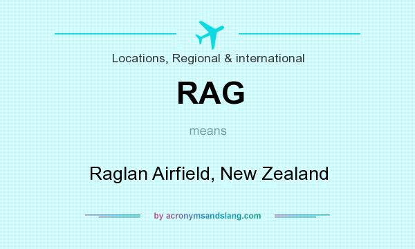 What does RAG mean? It stands for Raglan Airfield, New Zealand