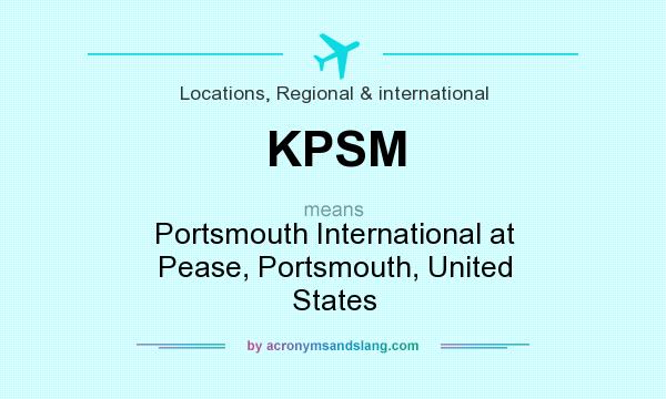 What does KPSM mean? It stands for Portsmouth International at Pease, Portsmouth, United States