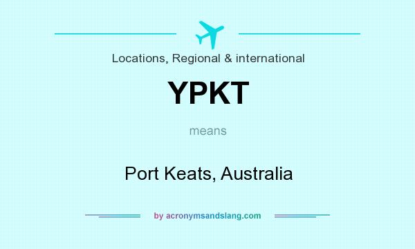 What does YPKT mean? It stands for Port Keats, Australia