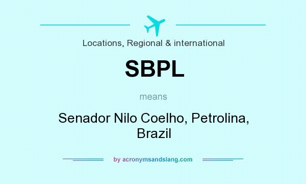 What does SBPL mean? It stands for Senador Nilo Coelho, Petrolina, Brazil